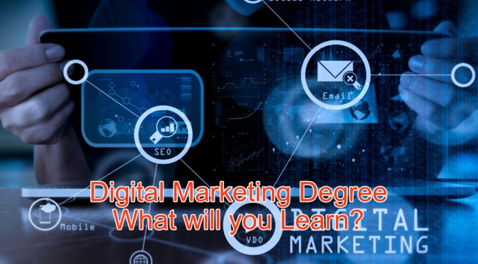 What will Malaysians Study in a Digital Marketing Degree Course?